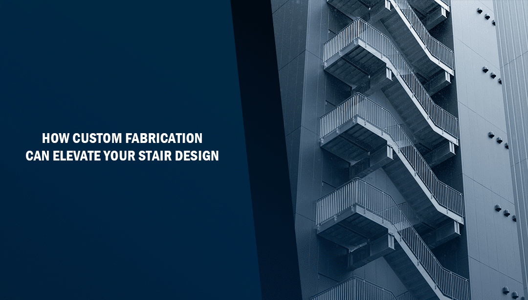 Custom Fabrication